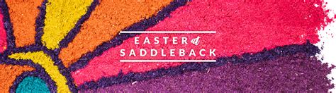Saddleback Church Series Easter At Saddleback