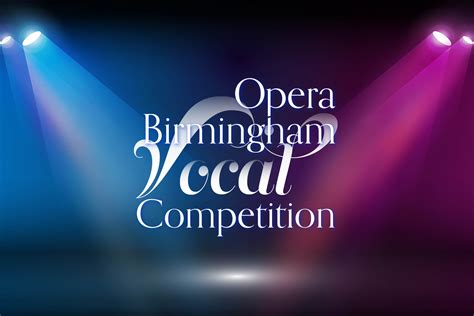 Contestant Information Opera Birmingham