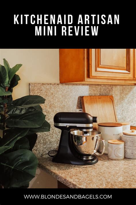It is required to post the full item name when creating a merchandise discussion post. KitchenAid Artisan Mini Stand Mixer Review | Blondes ...