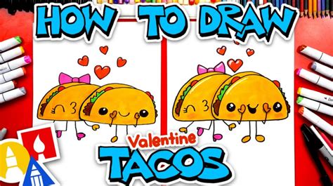 How To Draw Funny Valentines Tacos Art For Kids Hub