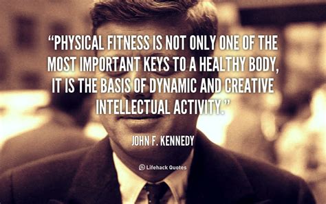 Physical Fitness Quotes Quotesgram