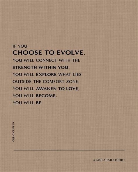 An Image With The Quote If You Choose To Evolve You Will Connect With