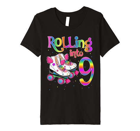 Rolling Into 9 Years Let S Roll I M Turning 9 Roller Skate Premium T