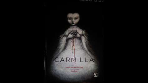 Carmilla Por Sheridan Le Fanu Y Ana Juan Carmilla By Sheridan Le