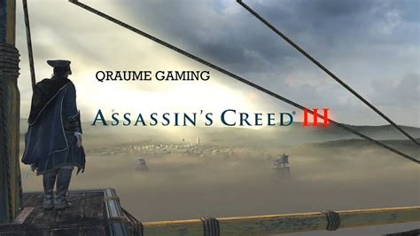 Assassin S Creed Iii Sequence Gameplay Walkthrough Youtube