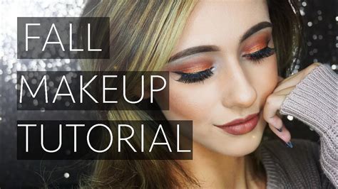Fall Makeup Tutorial Youtube