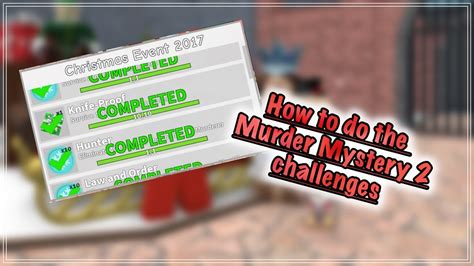 how to do murder mystery 2 christmas event challenges youtube