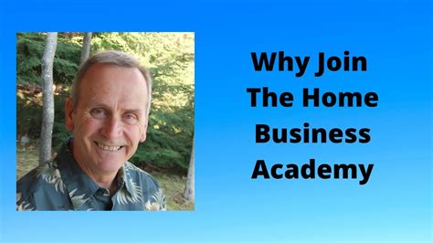Why Join Home Business Academy Youtube