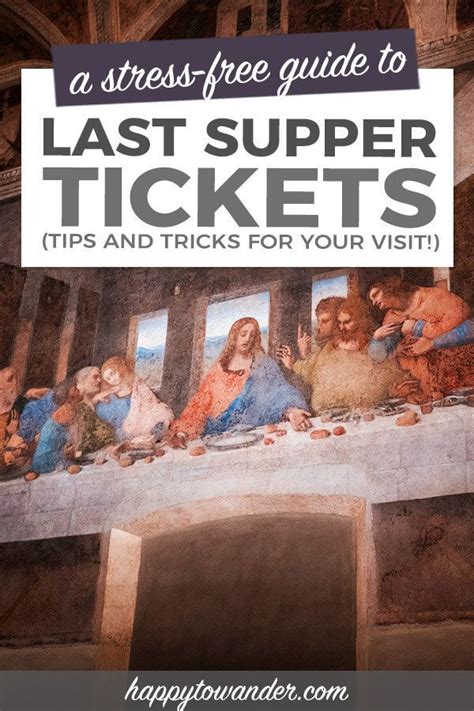 Hoping To Get Tickets To See The Last Supper In Milan This Last Supper