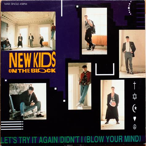 New Kids On The Block Lets Try It Again Didnt I Blow Your Mind