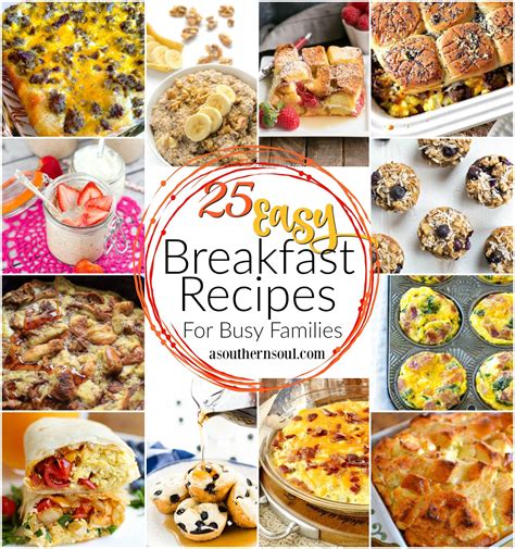 Easy Breakfast Recipes For Busy Families A Southern Soul