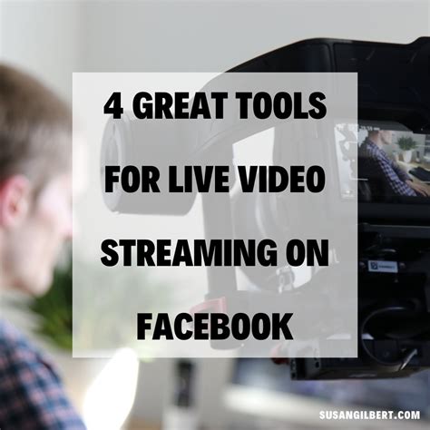 4 Great Tools For Live Video Streaming On Facebook Business 2 Community