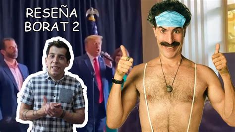 Reseña Borat 2 Youtube