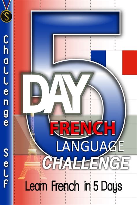 5 Day French Language Challenge Learn French In 5 Days By Challenge