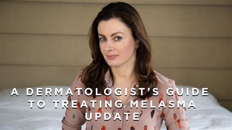 A Dermatologists Guide To Treating Melasma Update Youtube