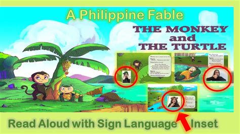 A Philippine Fable Monkey And The Turtle With Sign Language Inset