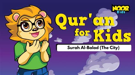Surah Al Balad With English Translation Quran For Kids Noor Kids