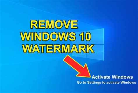 How To Remove Activate Windows 10 Watermark Permanently New Method