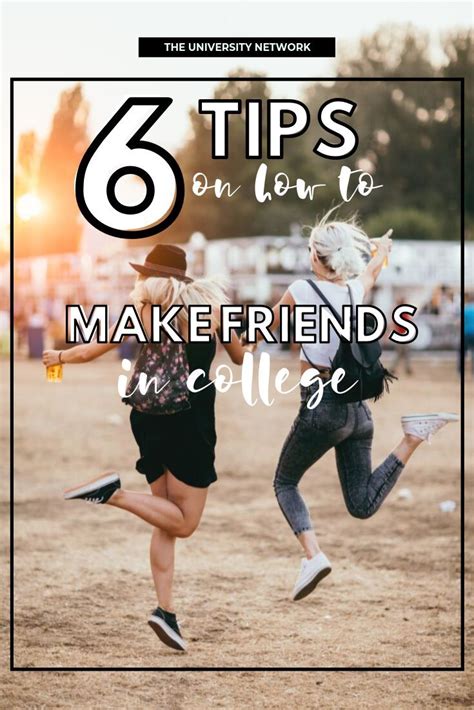 6 Tips On How To Make Friends In College The University Network Make Friends In College How