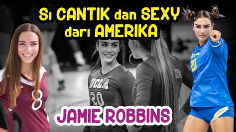 Atlet Voli Jamie Robbins Si Cantik Dan Sexy Dari Amerika Usa Youtube