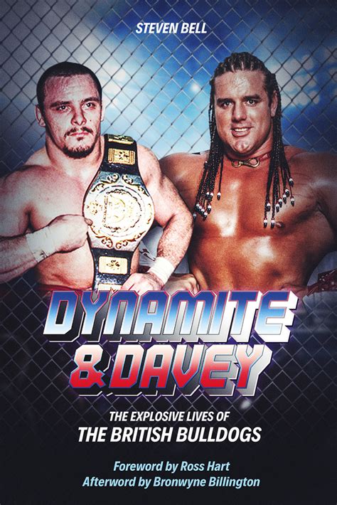 Dynamite And Davey The Explosive Lives Of The British Bulldogs By