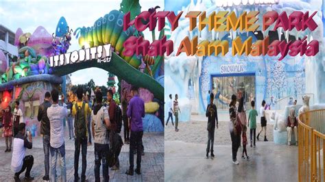 I City Theme Park Shah Alam Selangor Malaysia Youtube
