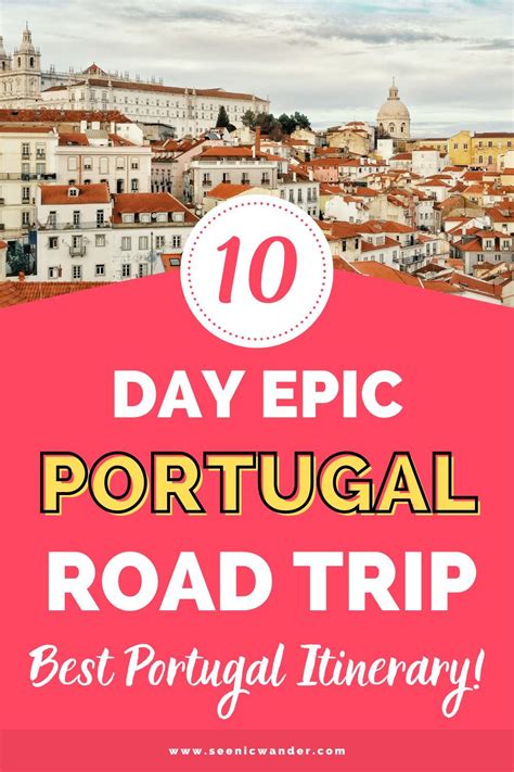 Ultimate 10 Day Portugal Itinerary And Road Trip Artofit