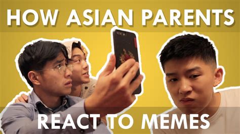 How Do Asian Parents React To Memes Not Good Asian American Problems Youtube