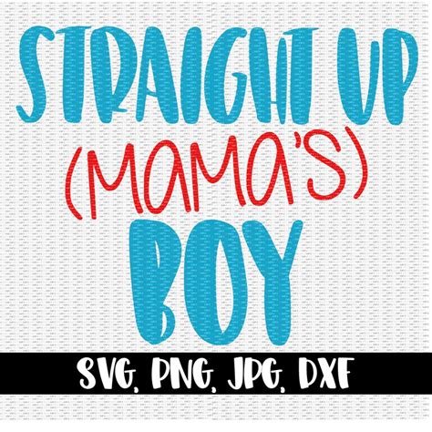 Mamas Boy Svg 251 Svg Cut File Free Svg Cut File For Cricut