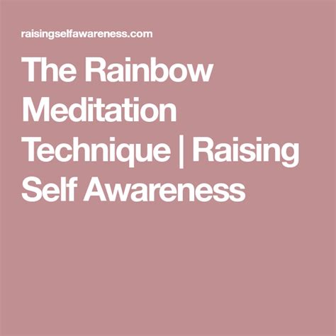 The Rainbow Meditation Technique Meditation Techniques Meditation