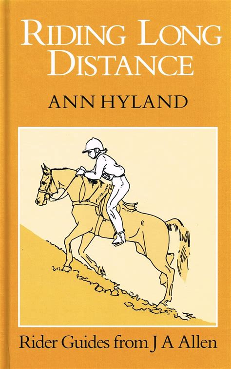 Riding Long Distance Hyland Ann 9780851315669 Books