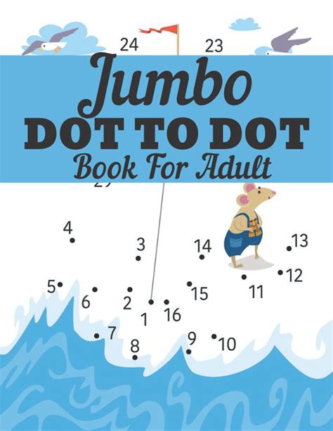 Buy Jumbo Dot To Dot Book For Adult Large Print Dot To Dot For Adults