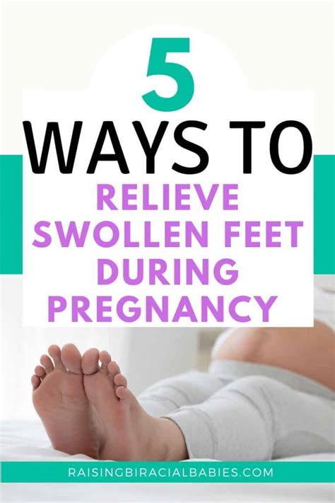 5 Life Saving Remedies For Swollen Feet During Pregnancy Raising