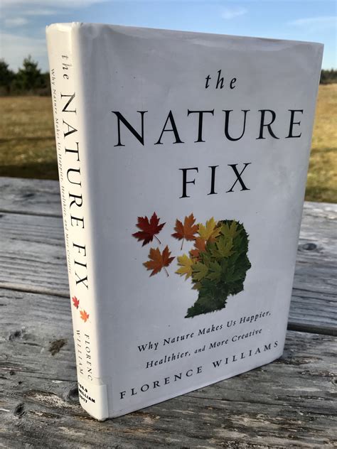 Book Review The Nature Fix Why Nature Makes Us Happier Healthier