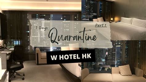7 Days Quarantine At W Hotel Hk Room Tour Wonderful Room สรุป