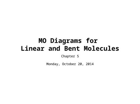 PPTX MO Diagrams For Linear And Bent Molecules Chapter 5 Monday