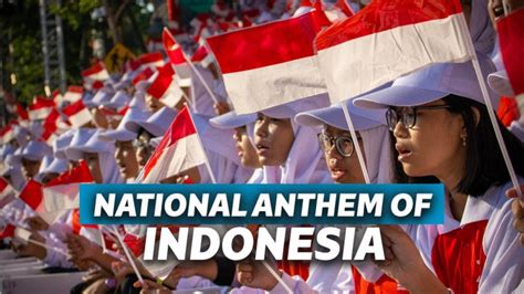 Sejarah Di Balik Terciptanya Lagu Indonesia Raya