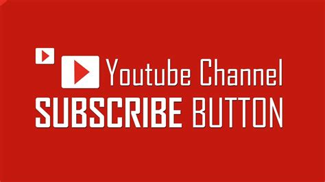 New Youtube Channel Subscribe Button Youtube