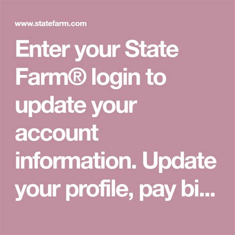 Enter your State Farm® login to update your account ...