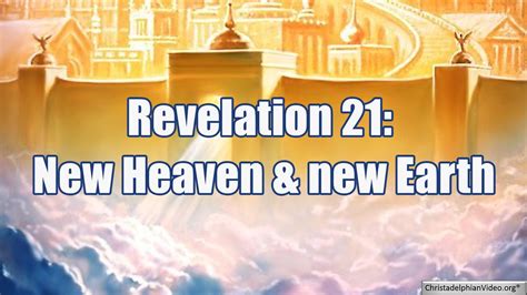 A New Heaven And New Earth Revelation 21 Youtube
