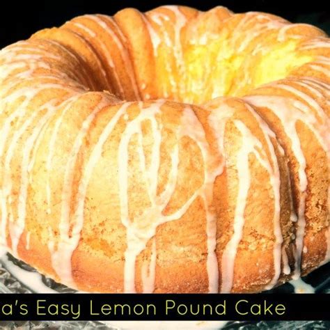 I love learning the history behind timeless recipes like this, to find out how they originated, how they became popular. Nana's Easy Lemon Pound Cake | Lemon pound cake recipe, Lemon pound cake, Pound cake