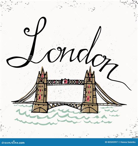 London Hand Lettering And Tower Bridge Vector Illustration The Hand