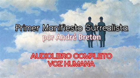 Primer Manifiesto Surrealista Por Andr Breton Audiolibro Completo