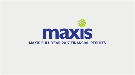 Maxis Releases 2017 Full Year Financial Results An Increase Of 21