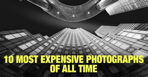 Top 10 Most Expensive Photographs Ever Sold Phototraces