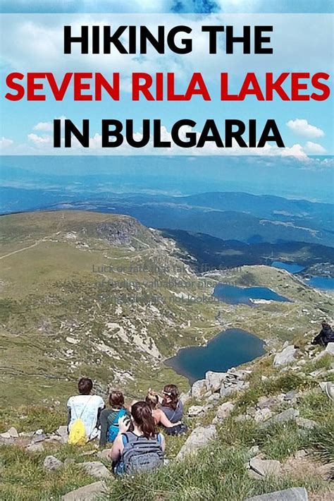Hiking The Seven Rila Lakes In Bulgaria Outdoors Adventure Round The