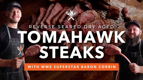 Reverse Seared Dry Aged Tomahawk Steaks Youtube