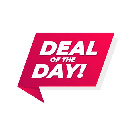 Deal of the day banner. Special offer price sign. Advertising discount