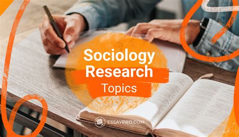 Sociology Research Topics Diverse Social Issues