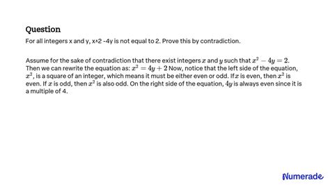 solved for all integers x and y x 2 4y is not equal to 2 prove this by contradiction